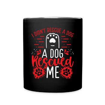 Chien m’a sauvé Refuge Chiens Adopter Chien Animal - Mug uni - noir - Devant