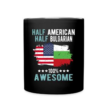 Half American Half Bulgarian - Full Colour Mug - black - Front