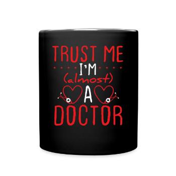 Future Doctor Medical Student Doctor Degree - Full Colour Mug - black - Front