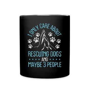 Dog Rescuer Ne se soucie que du sauvetage des chiens Animal - Mug uni - noir - Devant