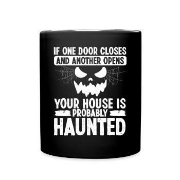 Chasseur de fantômes Votre maison est hantée Chasse aux fantômes - Mug uni - noir - Devant