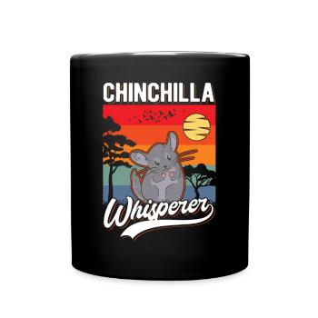 Chinchilla Flüsterer Chinchilla Whisperer - Tasse einfarbig - Schwarz - Vorne
