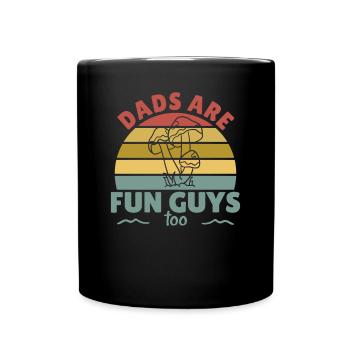 Dads are fun guys too funny fathers Day gift - Full Colour Mug - black - Front