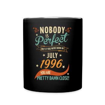 Nobody is perfect born in July 1996 - Full Colour Mug - black - Front