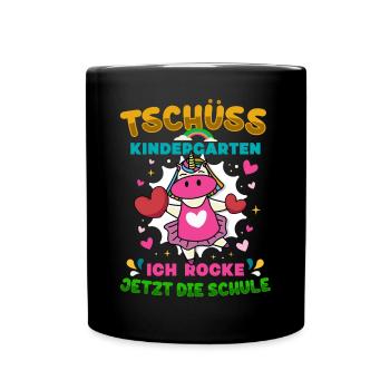 Tschüss Kindergarten Ich Rocke Jetzt Die Schule - Tasse einfarbig - Schwarz - Vorne