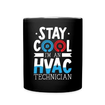 Restez au frais Je suis un technicien CVC Réparation de climatisation - Mug uni - noir - Devant