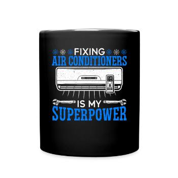 Réparer les climatiseurs est mon superpouvoir HVAC - Mug uni - noir - Devant