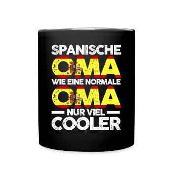 Espana Spanierin Spanienische Oma Spanien - Tasse einfarbig - Schwarz - Vorne