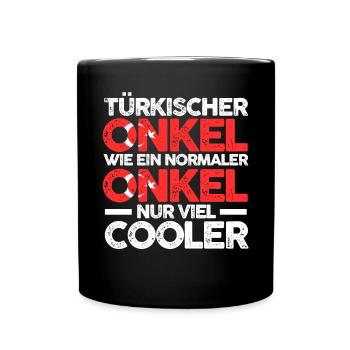 Türkiye Türke Onkel Türkei - Tasse einfarbig - Schwarz - Vorne