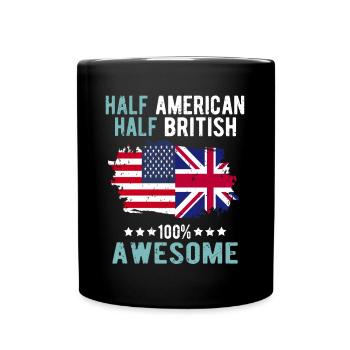 Half American Half British - Full Colour Mug - black - Front