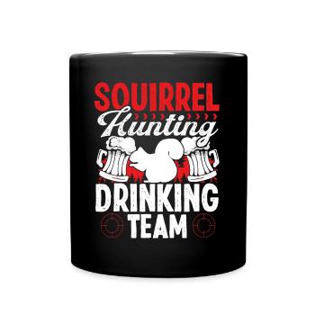 Technicien en enlèvement d’écureuils Drinking Team Hunter - Mug uni - noir - Devant