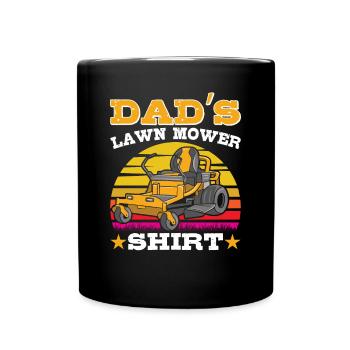 Gartenarbeit Dads Lawn Mower Shirt Rasenpflege - Tasse einfarbig - Schwarz - Vorne