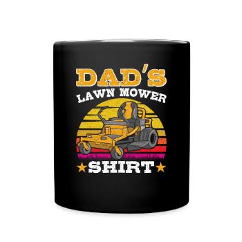 Gartenarbeit Dads Lawn Mower Shirt Rasenpflege - Tasse einfarbig - Schwarz - Vorne
