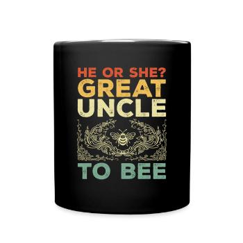 He Or She Great Uncle To Bee Great Uncle - Full Colour Mug - black - Front