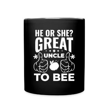 He Or She Great Uncle To Bee Great Uncle - Full Colour Mug - black - Front