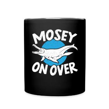 Mosey On Over Mosasaurus Paléontologue Dinosaure - Mug uni - noir - Devant