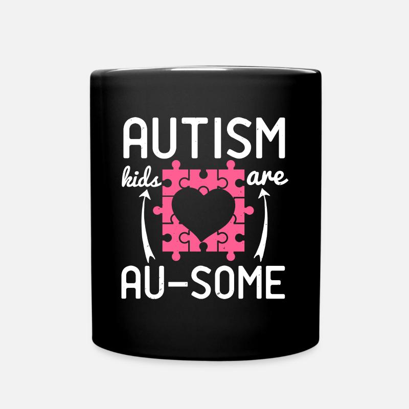 Autismus Kinder sind au einige - Tasse einfarbig - Schwarz