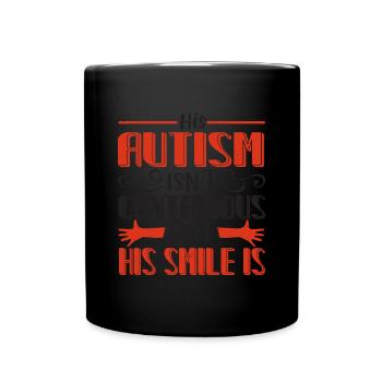 His autism isn’t contagious but his smile is - Full Colour Mug - black - Front