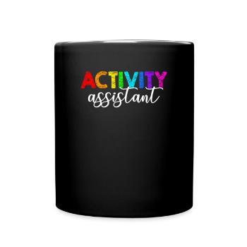 activity assistant appreciation , activity assista - Full Colour Mug - black - Front