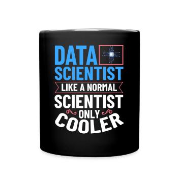 Datenwissenschaftler Data Science Wissenschaft - Tasse einfarbig - Schwarz - Vorne