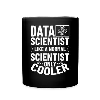 Datenwissenschaftler Data Science Wissenschaft - Tasse einfarbig - Schwarz - Vorne