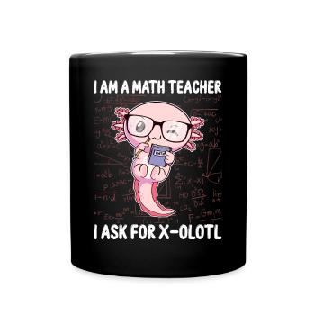 Lustige Mathematik Kawaii Axolotl Mathematik Gesch - Tasse einfarbig - Schwarz - Vorne