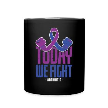Today We Fight Arthritis Awareness - Full Colour Mug - black - Front