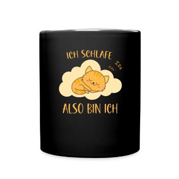 Ich schlafe also bin ich - Katzen Spruch schlafen - Tasse einfarbig - Schwarz - Vorne
