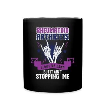 Rheumatoid Arthritis Aint Stop Me - Full Colour Mug - black - Front