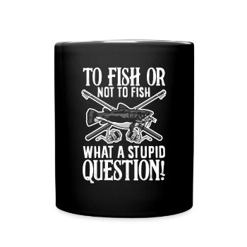 Lustiges Angeln Angler Fischer Geschenk - Tasse einfarbig - Schwarz - Vorne