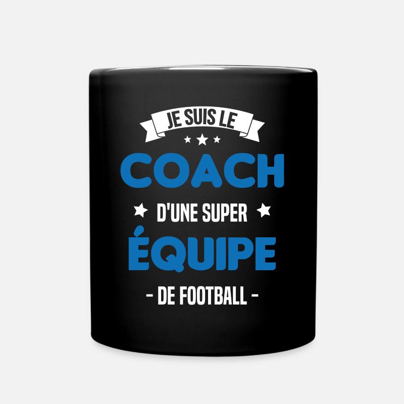 Je suis le coach d'une super équipe de football - Mug uni - noir