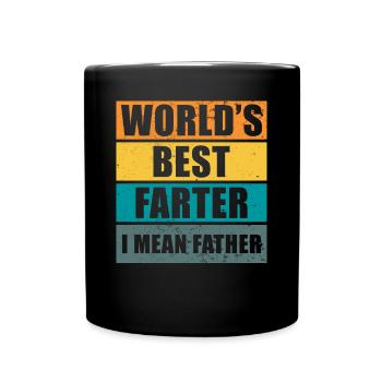 Farter Father Farts Fun Saying Funny Father's Day - Full Colour Mug - black - Front