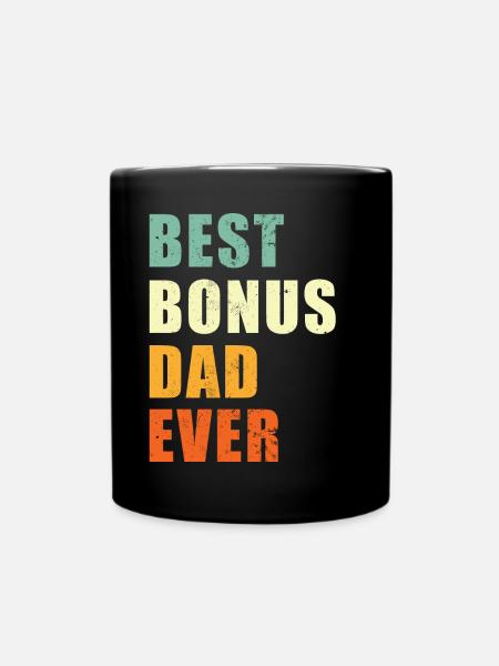 Best Bonus Dad ever - Tasse einfarbig - Schwarz