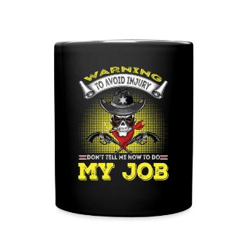 Warning Sheriff at work - Full Colour Mug - black - Front