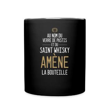Au Nom Du Verre De Pastis Et Du Saint Whisky - Mug uni - noir - Devant