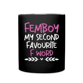 Lustiges Femboy-Geschenk - Tasse einfarbig - Schwarz - Vorne