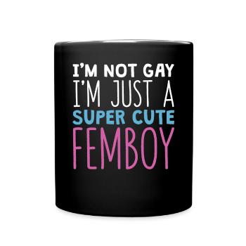 Lustiges Femboy-Geschenk - Tasse einfarbig - Schwarz - Vorne