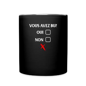 Vous Avez Bu Oui Non, Contrôle De L'alcool Drôle, - Mug uni - noir - Devant
