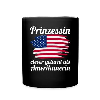 Prinzessin USA Amerika Amerikanisches Amerikaner - Tasse einfarbig - Schwarz - Vorne