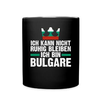 Balkan Bulgarien Bulgare Bulgarisches - Tasse einfarbig - Schwarz - Vorne
