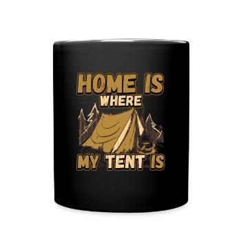 Zuhause ist wo mein Zelt steht - Campen Natur - Tasse einfarbig - Schwarz - Vorne