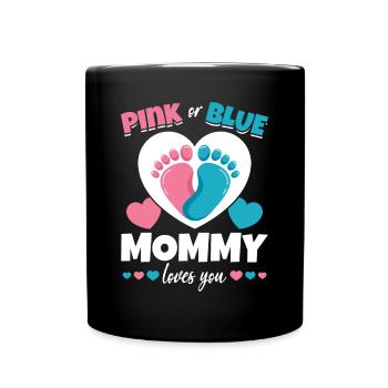 Rosa oder Blau Mama liebt dich Babyparty - Tasse einfarbig - Schwarz - Vorne