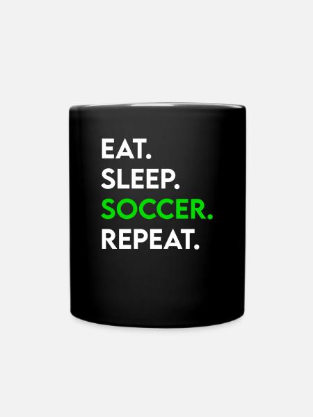 eat sleep soccer repeat - Tasse einfarbig - Schwarz