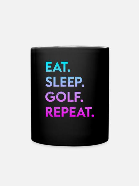 eat sleep golf repeat - Tasse einfarbig - Schwarz