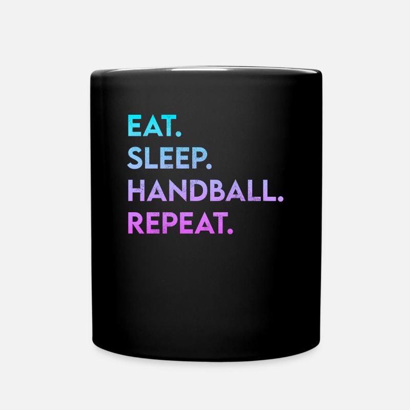 eat sleep handball repeat - Tasse einfarbig - Schwarz