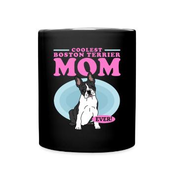 Boston Terrier Mom Hunde Hundebesitzerin Geschenk - Tasse einfarbig - Schwarz - Vorne