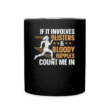 Les ampoules et les mamelons sanglants comptent pour moi dans Funny Runner - Mug uni - noir - Devant