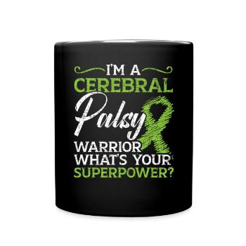 Zerebralparese Warrior Was ist deine Superkraft - Tasse einfarbig - Schwarz - Vorne
