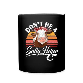 Ne soyez pas une génisse salée Vache Chuchoteur Élevage de vaches - Mug uni - noir - Devant