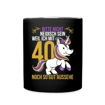 Geschenk 40 jährige Damen Vierzigster Geburtstag - Tasse einfarbig - Schwarz - Vorne